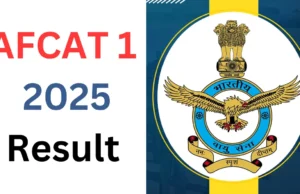 AFCAT 1 2025 Result Out – Check Your Scores Now!